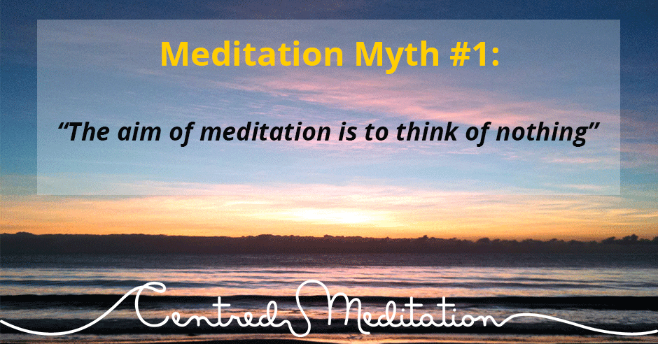 Meditation Myth #1