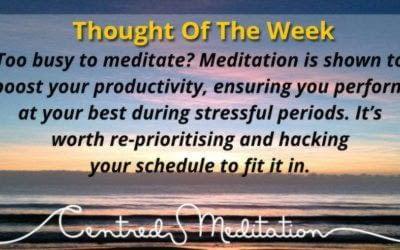 How to meditate when you are too busy.